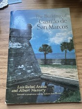 The Building of Castillo de San Marcos by Luis Rafael Arana (1977, Trade Paper..