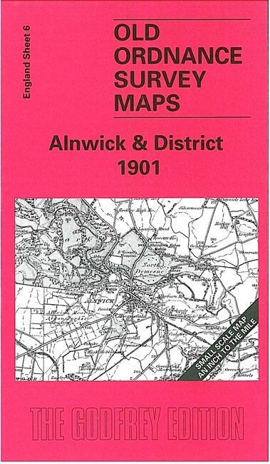 Alnwick & District 1901  One inch Sheet 6 by John Griffiths