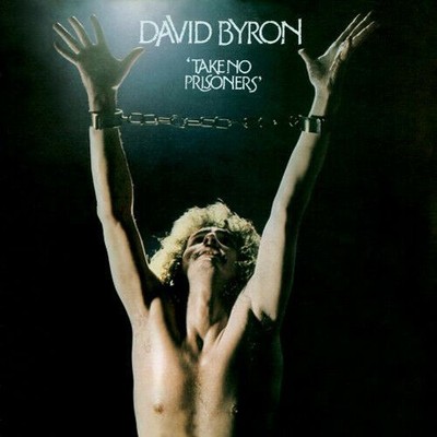 Take No Prisoners CD David Byron New & Sealed