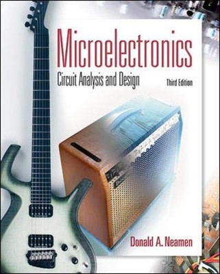MICROELECTRONICS CIRCUIT ANALYSIS AND DESIGN By Donald Neamen - Hardcover *VG+*