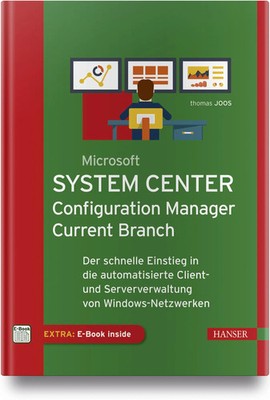 Microsoft System Center Configuration Manager Current Branch | Thomas Joos