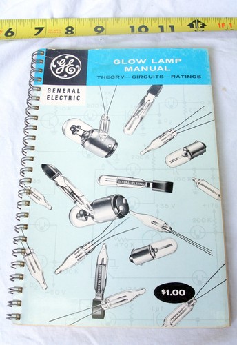 General Electric GE Glow Lamp Manual First Edition Vintage 1963