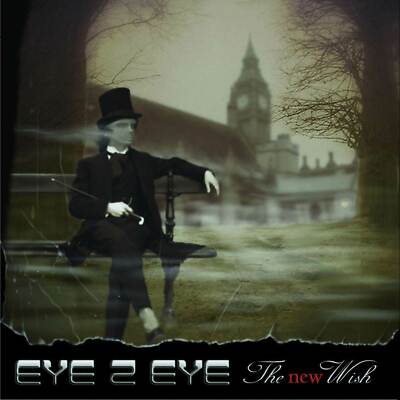 Eye 2 Eye - The New Wish -  Eye To Eye                       (PPR Records)(neu)°