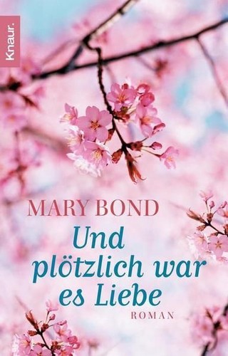 Und plötzlich war es Liebe Roman Bond, Mary und Georgia Sommerfeld: | eBay