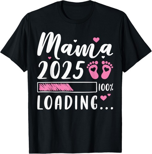Mama 2025 Loading, Expecting Mom, Pregnancy Announcement T-Shirt Hoodie