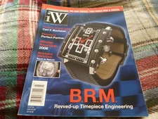 INTERNATIONAL WATCH MAGAZINE MARCH 2006 B.R.M. REVVED UP TIMEPIECE ENGINEERING