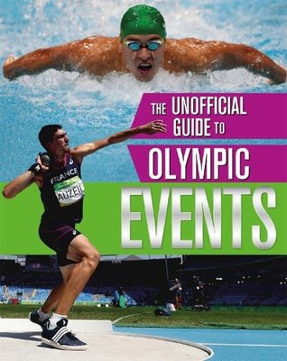 The Unofficial Guide to the Olympic Games: Events - 9781526310200