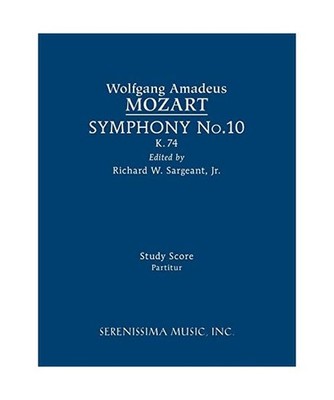 Symphony No.10, K.74: Study score: Study score, Wolfgang Amadeus Mozart