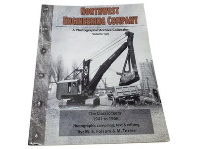 Northwest Engineering Company - Photographic Archive Collection Vol. 2 (2015 PB)