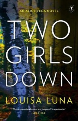 Louisa Luna Two Girls Down (Taschenbuch)