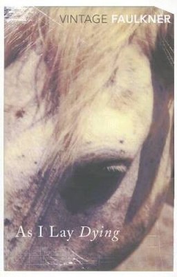 As I Lay Dying - Paperback By Faulkner, William - GOOD