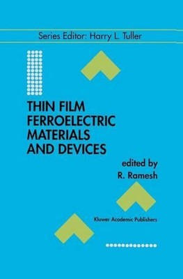 Thin Film Ferroelectric Materials and Devices by R. Ramesh (English) Hardcover B