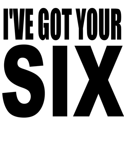 I'VE GOT YOUR SIX 5X4.5 Vinyl Decal / Sticker / Window Sticker Graphic - Imagen 2 de 6