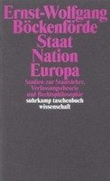 Staat, Nation, Europa Ernst-Wolfgang BöCkenföRde