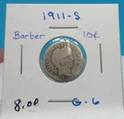 1911-S BARBER DIME 90% Silver / Good, Circulated Condition