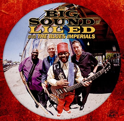 #ad LIL#x27; ED AND THE BLUES IMPERIALS The Big Sound Of Lil#x27; Ed And The Blues VG $23.95