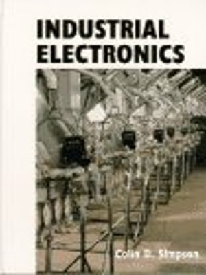 Industrial Electronics Paperback Colin D. Simpson