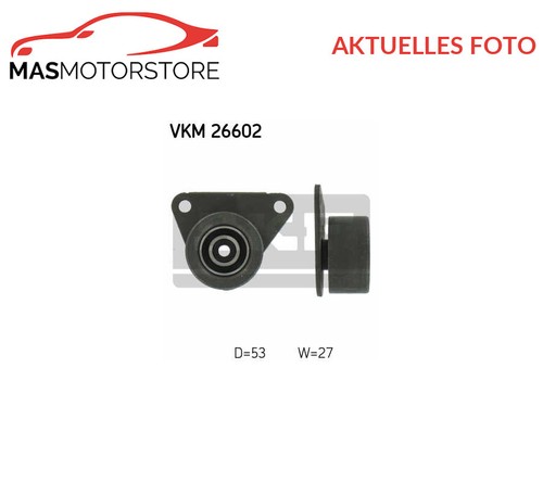 ROLKA ZWROTNA ROLKA PROWADZĄCA PASEK ROZRZĄDU SKF VKM 26602 P DO FORD FOCUS II 2.5L