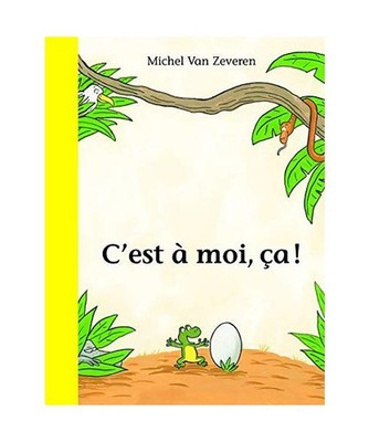 C'est à moi, ça !, Van Zeveren Michel