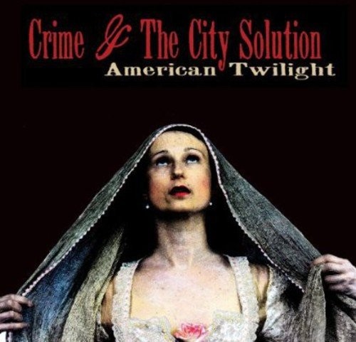 Crime and the City Solution American Twilight LP Vinyl STUMM339 NEW