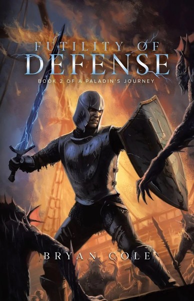Futility Of Defense | Bryan Cole | Taschenbuch | A Paladin's Journey | Englisch-image