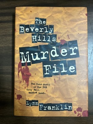 The Beverly Hills Murder File by Lynn Franklin Epic Books HC VG SIGNED BY AUTHOR
