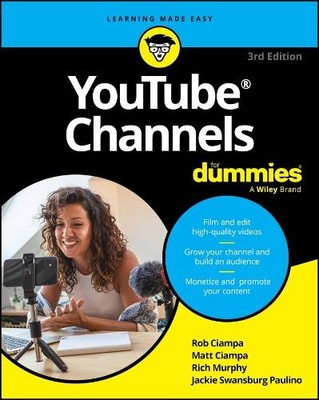 YouTube Channels For Dummies - 9781394271436