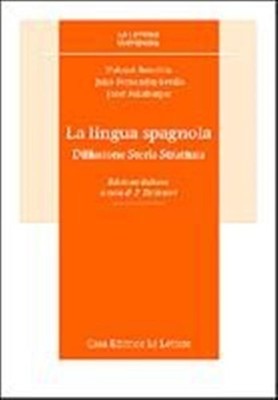Die spanische Sprache. Diffusion, Geschichte, Struktur - Berschin Helmut, Ferna...
