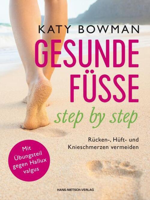 Thumbnail - Gesunde Füße - Step By Step | Katy Bowman | Taschenbuch | 122 S. |