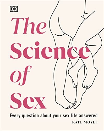 The Science of Sex by Kate Moyle HARDBACK 9780241593295 - Image 6