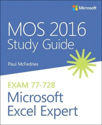 Paul McFedries MOS 2016 Study Guide for Microsoft Exce (Taschenbuch) (US IMPORT)