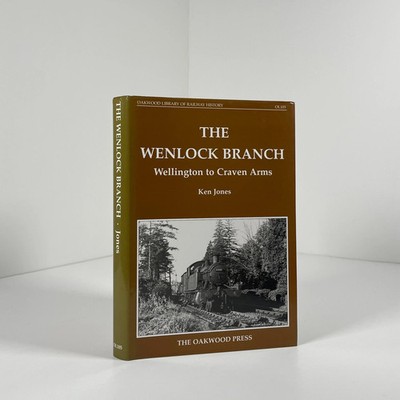 The Wenlock Branch Wellington To Craven Arms; Jones, Ken