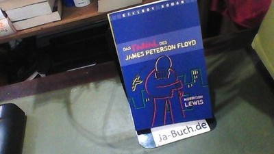 Das Fanal des James Peterson Floyd Lewis, Morrison: