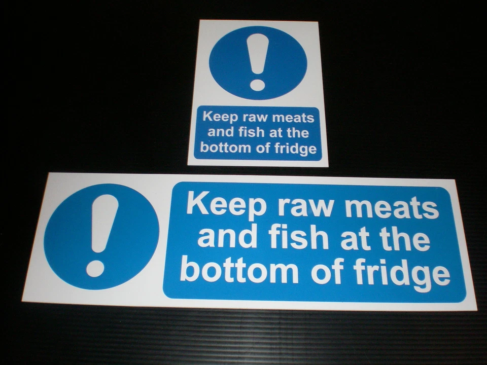 KEEP RAW MEATS & FISH AT THE BOTTOM OF FRIDGE Sign Plastic & Sticker - Hygiene