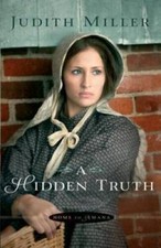 A Hidden Truth (Home to Amana) - Paperback By Miller, Judith - ACCEPTABLE