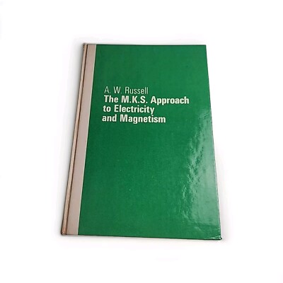 MKS Approach to Electricity and Magnetism Russell 1966 Hardback Book