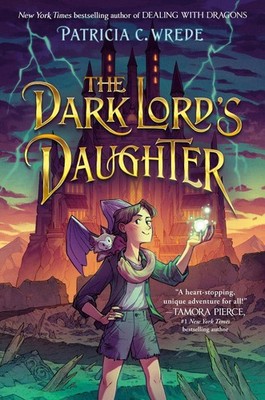 The Dark Lord's Daughter by Patricia C. Wrede (English) Hardcover Book