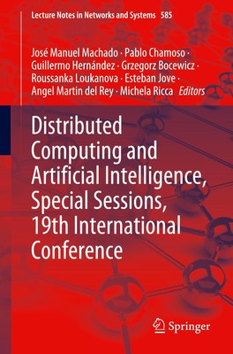 Distributed Computing and Artificial Intelligence, Special Sessions, 19th Intern