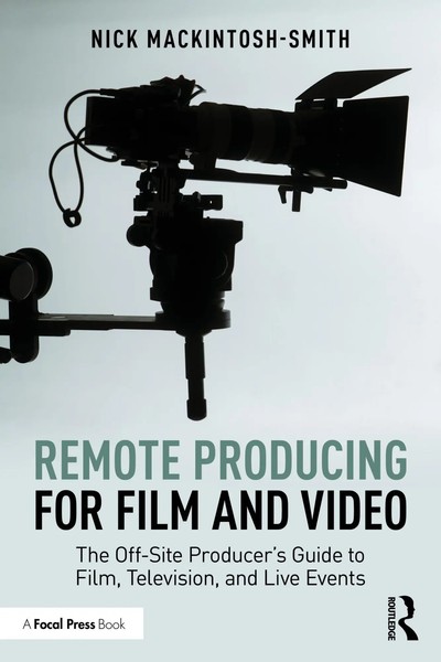 Remote Producing For Film And Video Nick Mackintosh-Smith Taschenbuch Englisch-image