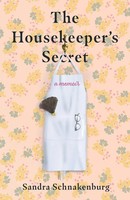 Housekeeper's Secret | A Memoir | Sandra Schnakenburg | Englisch | Taschenbuch