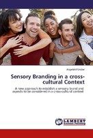 Sensory Branding In A Cross-Cultural Context Angelika FüRstler