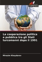 Mirazim Khaydarov | La Cooperazione Politica E Pubblica Tra Gli Stati...