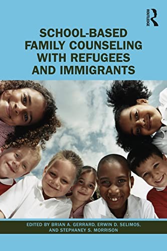 SchoolBased Family Counseling with Refugees and by Brian A. Gerrard PAPERBACK - Image 2