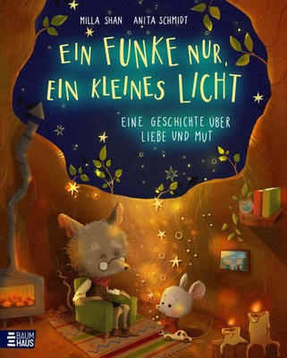 Ein Funke nur, ein kleines Licht - Eine Geschichte über Liebe und Mut | Shan