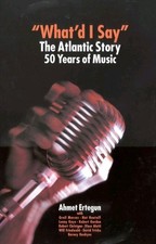 What'd I Say: The Atlantic Story by Ertegun, Ahmet Hardback Book The Fast Free