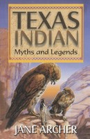 Jane Arcger | Texas Indian Myths & Legends | Taschenbuch | Englisch (2000)