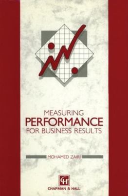Measuring Performance for Business Results, Hardcover by Zairi, M., Brand New...