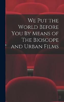 Wir stellen die Welt vor Ihnen durch das Bioskop und Stadtfilme von Anony...