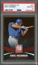 2015 PANINI ELITE ERIC HOSMER #77 PSA 10 POP 1 (645)