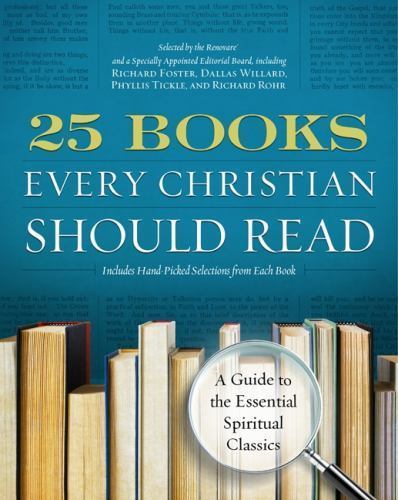 25 Books Every Christian Should Read: A Guid- 9780060841430, paperback, Renovaré